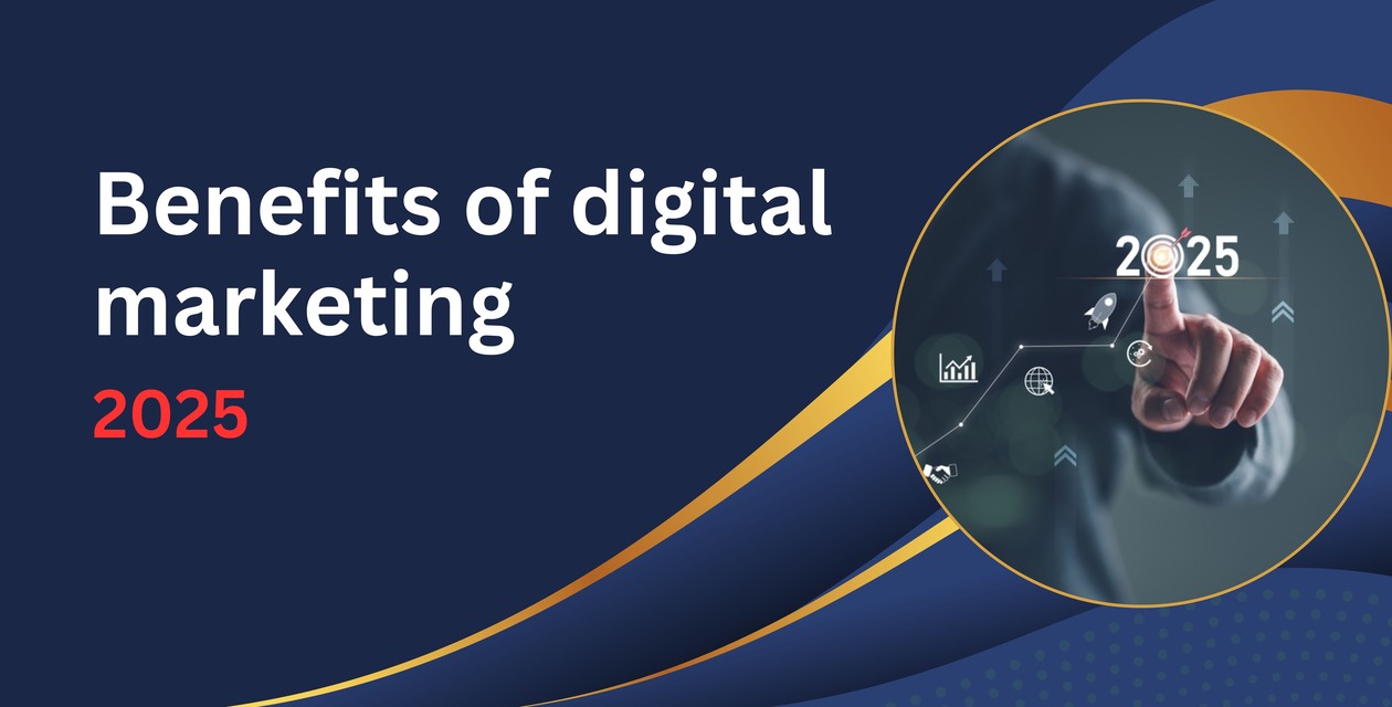 benefits of digital marketing