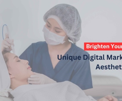 Digital Marketing for Aesthetic Clinics